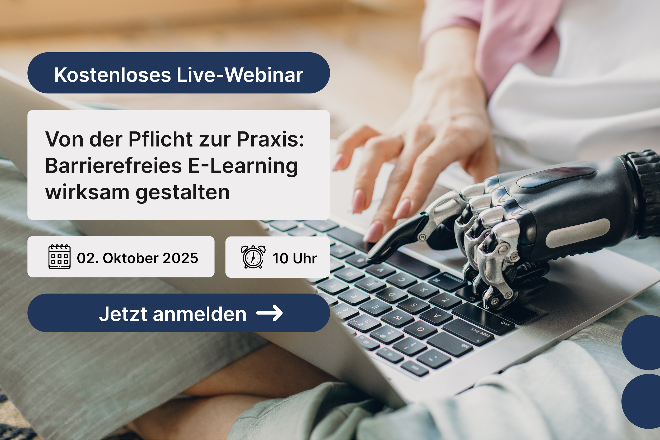 Webinar "Von der Pflicht zur Praxis: Barrierefreies E-Learning wirksam gestalten"