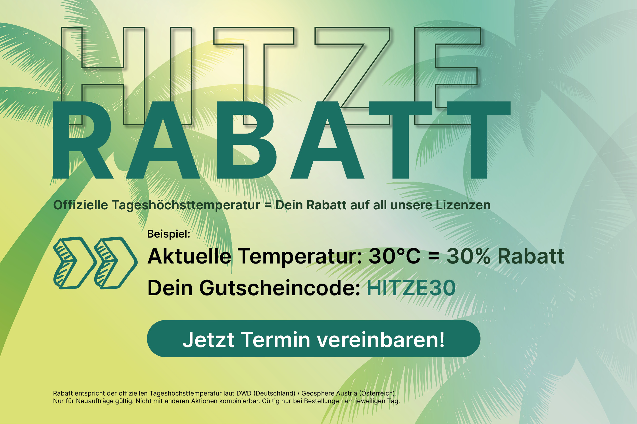 Hitze-Rabatt auf unsere Lizenzen